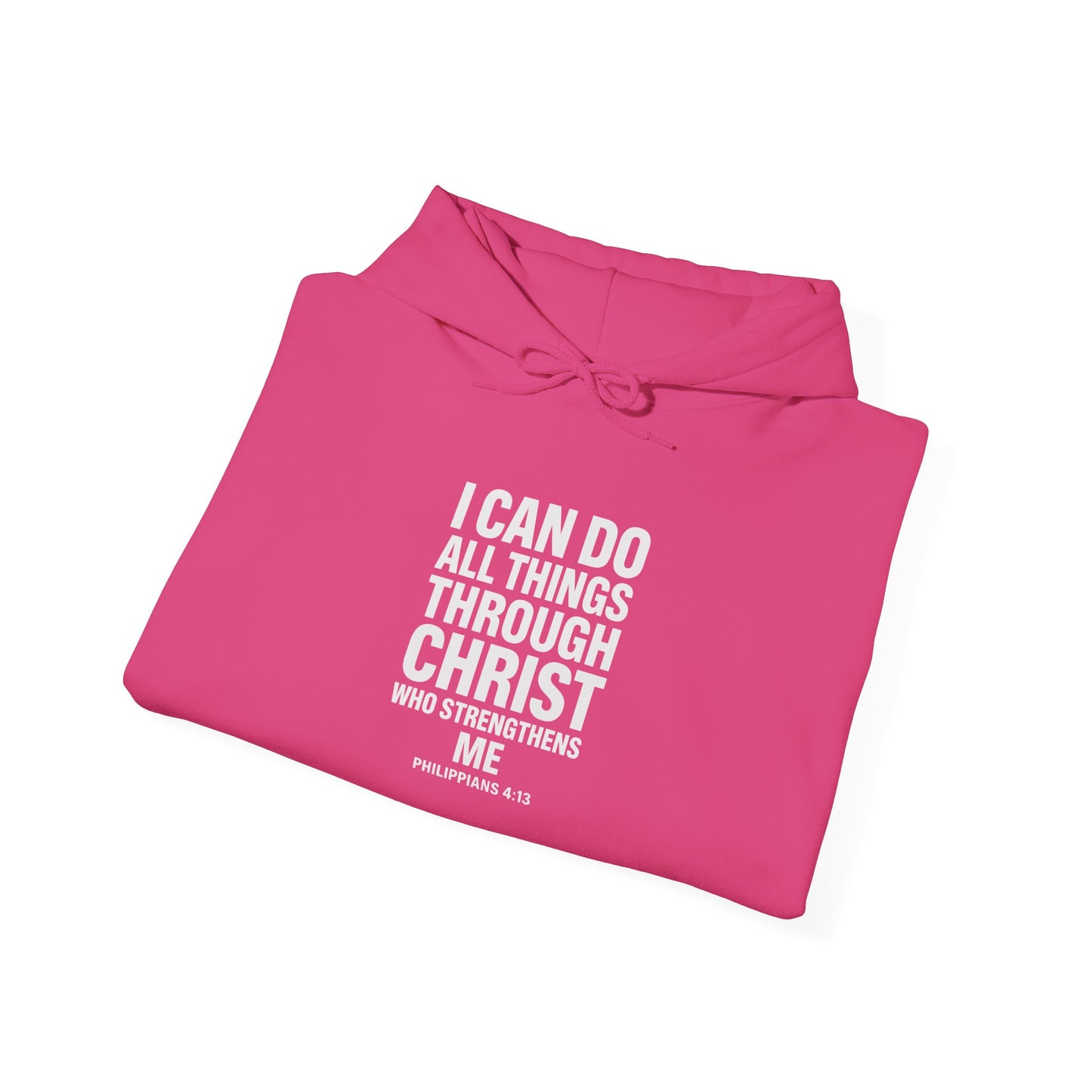 I Can Do All Things Through Christ hoodie | Philippians scripture sweatshirt
