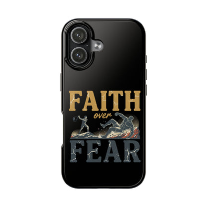 Faith Over Fear Tough Phone Case — Inspirational Christian Protective Phone Cover