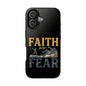 Faith Over Fear Tough Phone Case — Inspirational Christian Protective Phone Cover