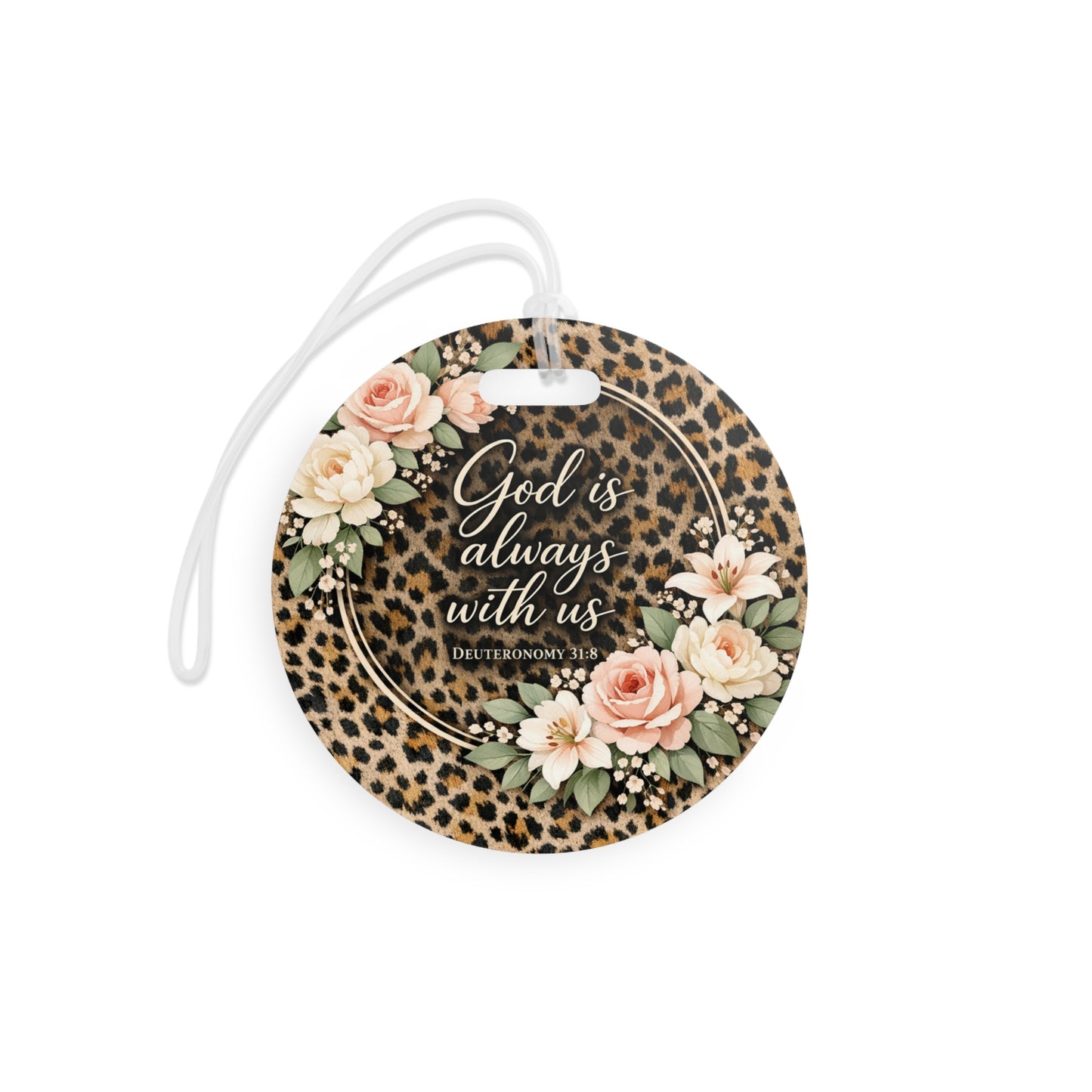 Floral Leopard 'God Is Always With Us' Luggage Tag