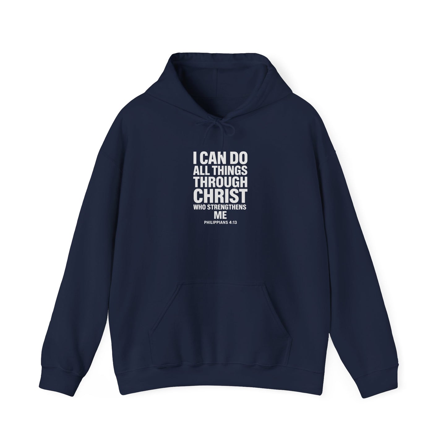I Can Do All Things Through Christ hoodie | Philippians scripture sweatshirt