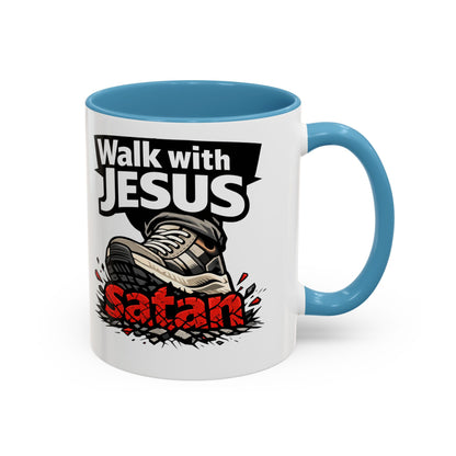 Walk with Jesus Coffee Mug — 'Walk with Jesus, Satan' Inspirational Christian Accent Mug