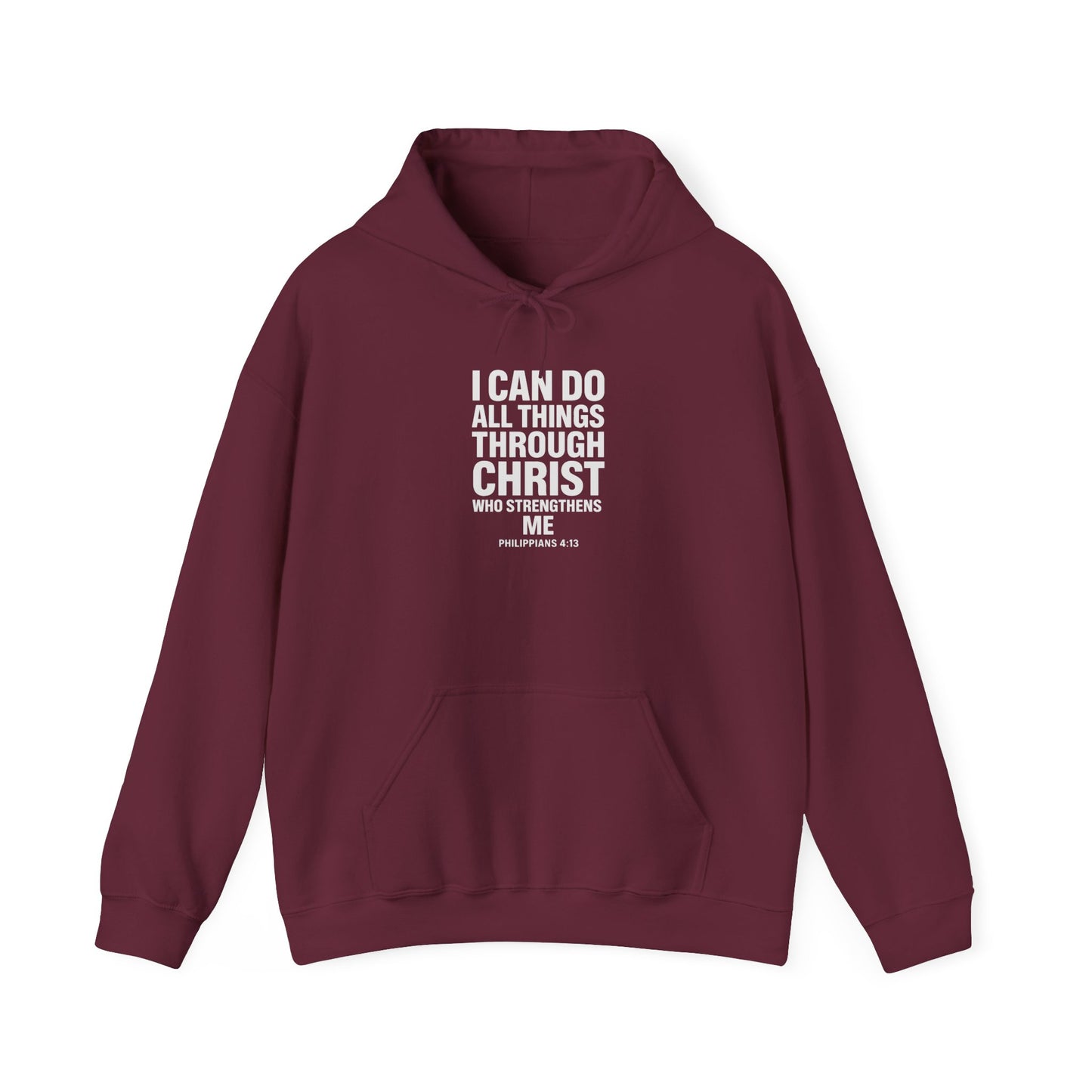 I Can Do All Things Through Christ hoodie | Philippians scripture sweatshirt