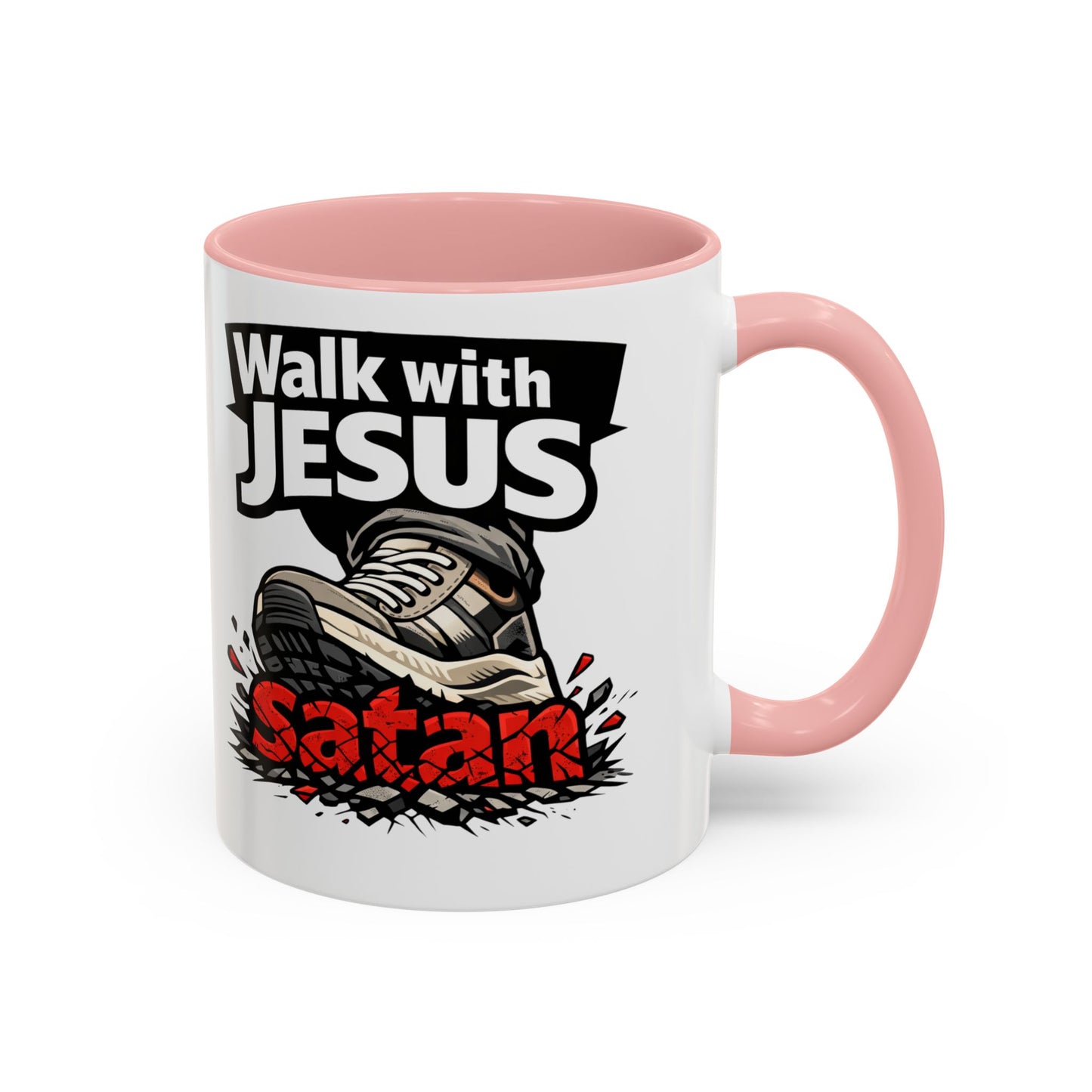 Walk with Jesus Coffee Mug — 'Walk with Jesus, Satan' Inspirational Christian Accent Mug