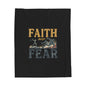 Faith Over Fear Velveteen Plush Blanket