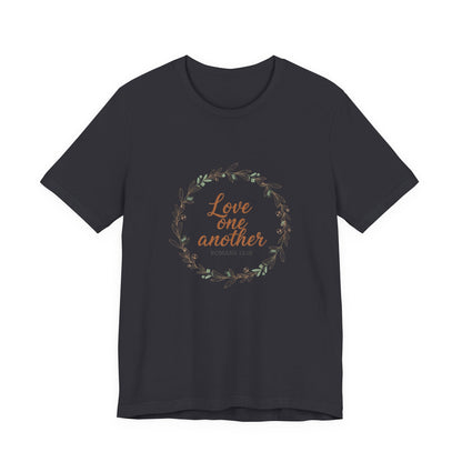 Love One Another Christian T-Shirt - Dark Colors