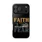 Faith Over Fear Tough Phone Case — Inspirational Christian Protective Phone Cover