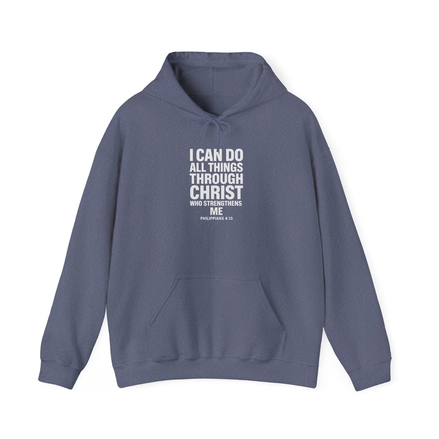 I Can Do All Things Through Christ hoodie | Philippians scripture sweatshirt