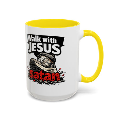Walk with Jesus Coffee Mug — 'Walk with Jesus, Satan' Inspirational Christian Accent Mug
